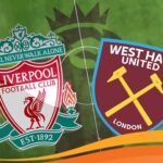 Liverpool Siap Jamu West Ham di Anfield